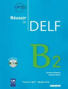 Réussir le DELF B2