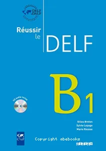 Réussir le DELF