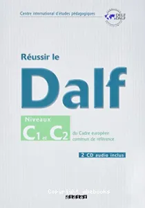 Réussir le DALF