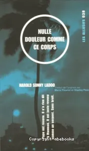 Nulle douleur comme ce corps