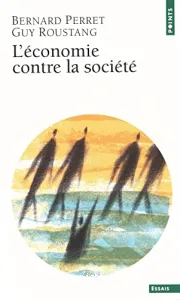 L'économie contre la société