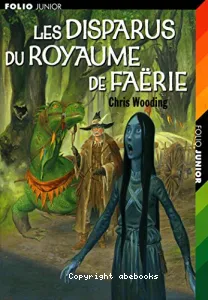 Les disparus du royaume de Faërie