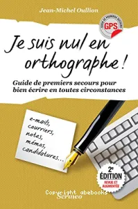 Je suis nul en orthographe !