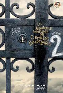 Les désastreuses aventures des orphelins Baudelaire