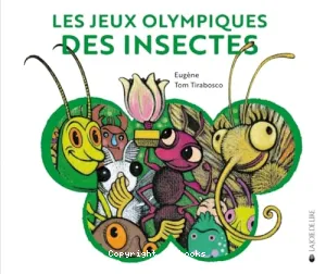 Les Jeux olympiques des insectes