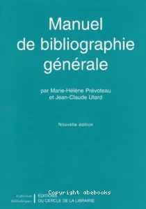 Manuel de bibliographie générale