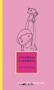 Annabelle la rebelle