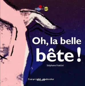 Oh la belle bête !