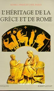 L'héritage de la Grèce et de Rome