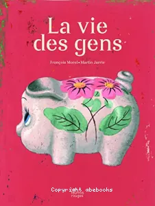 La vie des gens