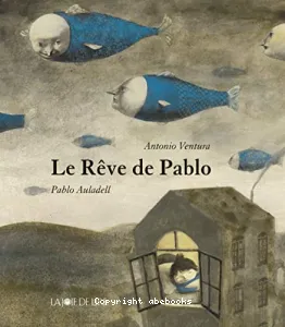 Le rêve de Pablo