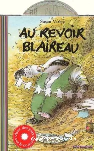 Au revoir Blaireau