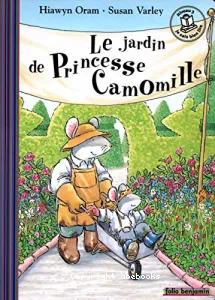 Le jardin de princesse Camomille