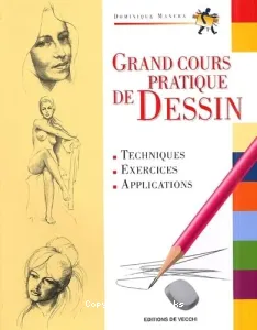 Grand cours pratique de dessin