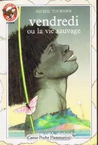 Vendredi ou La vie sauvage