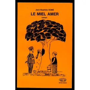 Le Miel amer