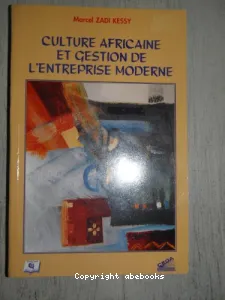 Culture africaine et gestion de l'entreprise moderne