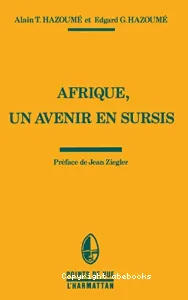 Afrique, un avenir en sursis