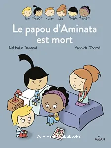 Le papou d'Aminata est mort