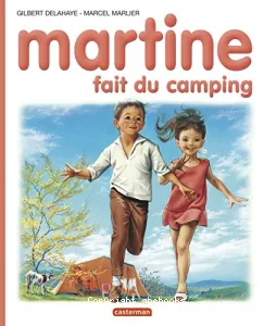 Martine fait du camping