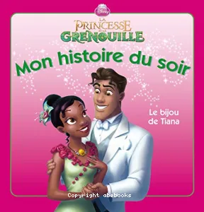 Le bijou de Tiana