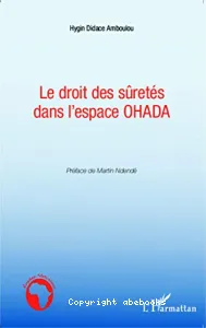 Le droit des sûretés dans l'espace OHADA