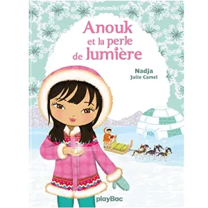 Anouk et la perle de lumière