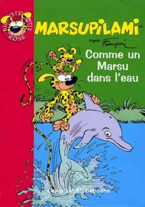 Comme un Marsu dans l'eau