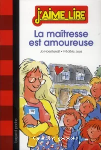 La maîtresse est amoureuse