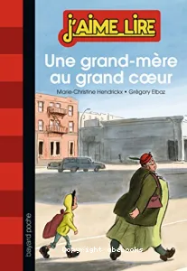 Une grand-mère au grand coeur