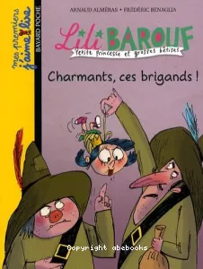 Charmants, ces brigands !