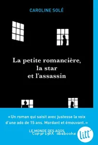 La petite romancière, la star et l'assassin