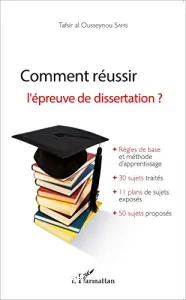 Comment réussir l'épreuve de dissertation ?