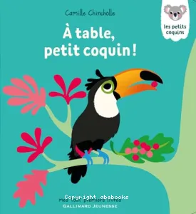 À table, petit coquin !