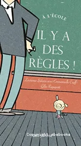 À l'école, il y a des règles !