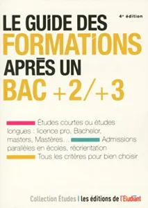 Le guide des formations après un bac +2, +3