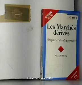 Les marchés dérivés