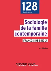 Sociologie de la famille contemporaine