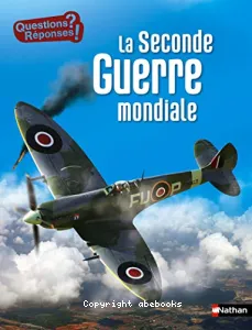 La Seconde guerre mondiale