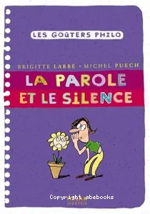 La parole et le silence