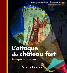 L'attaque du château fort