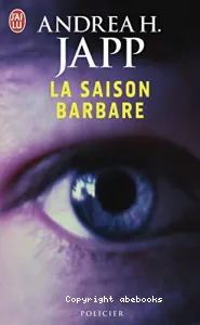 La saison barbare