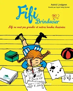 Fifi ne veut pas grandir et autres bandes dessinées