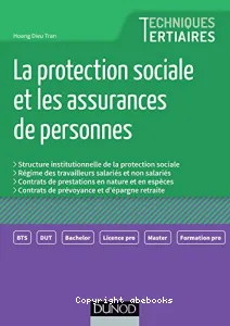 La protection sociale et les assurances de personnes