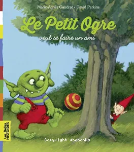 Le petit ogre cherche un ami