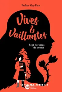 Vives & vaillantes