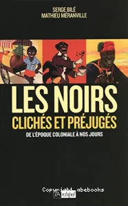 Les Noirs dans l'histoire