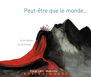 Peut-être que le monde