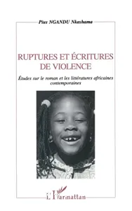 Ruptures et écritures de violence