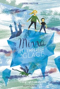 Minna et l'empereur de glace